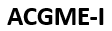 ACGME-I